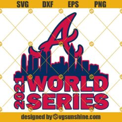 Atlanta Braves World Series 2021 Svg, Atlanta Braves World Series Champion 2021 Svg, Braves Svg, Atlanta Braves