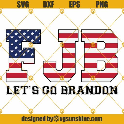 American Flag FJB Svg, Let’s Go Brandon Svg, Trump Svg, Conservative Anti Liberal Design Svg, Anti Biden Svg, Team Trump Svg