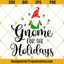 Gnome For The Holidays SVG, Gnome Christmas SVG