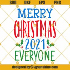 Merry Christmas 2021 Everyone SVG PNG DXF EPS Cricut