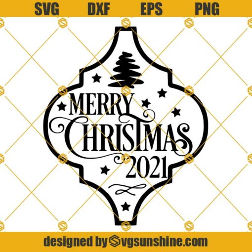 Merry Christmas 2021 SVG, Christmas Ornament SVG
