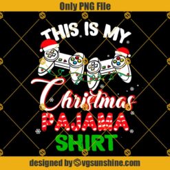 Video Game Christmas T-Shirt PNG, This is My Christmas Pajama Shirt PNG, Gamer Santa Hat PNG