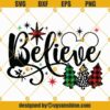 Believe Christmas SVG