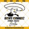 Vicente Fernandez SVG, RIP Vicente Fernandez 1940 2021 SVG PNG DXF EPS Cut Files