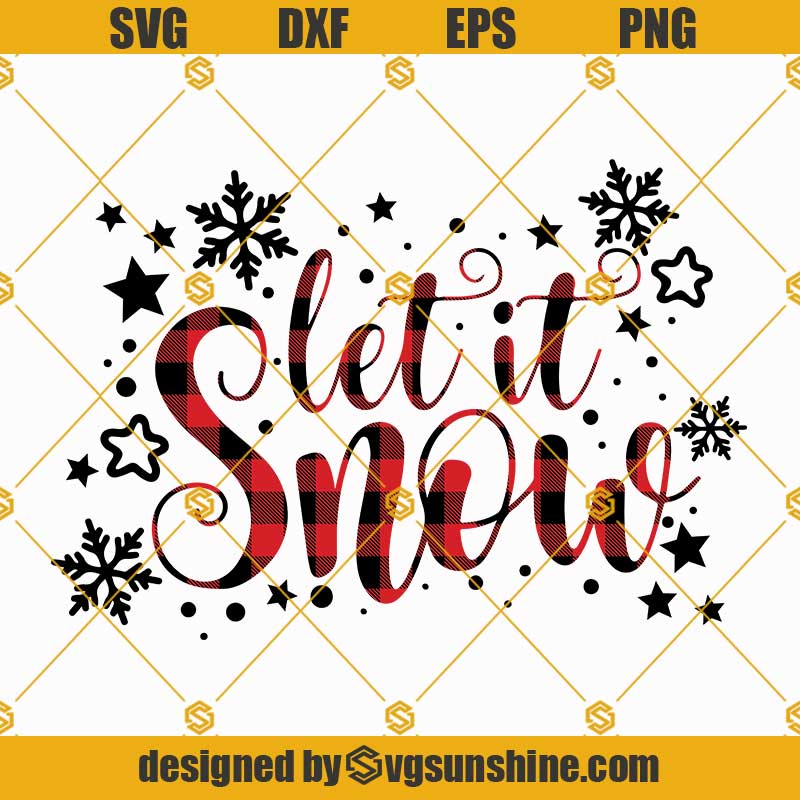 Let It Snow Buffalo Plaid SVG, Let It Snow SVG, Christmas Quotes