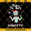 Rick And Morty Time To Get Schwifty Christmas SVG PNG DXF EPS Designs For Shirts
