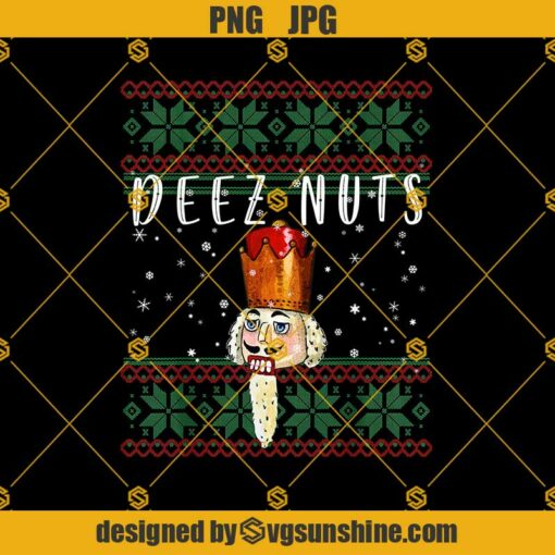 Deez Nuts Nutcracker Ugly Christmas Sweater PNG JPG Cut Files Designs For Shirts