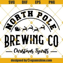 North Pole Santa Reindeer Brewing Company SVG, Christmas Spirits SVG, North Pole Brewing Co Silhouette Cameo Cricut