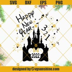 Disney Happy New Year SVG, New Year 2022 SVG, Happy New Year 2022 SVG