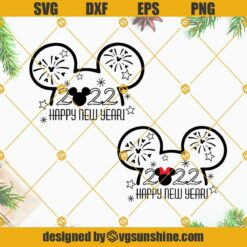 Disney Mouse Ears Happy New Year 2022 SVG Bundle, Happy New Year 2022 SVG, New Years Shirt SVG, New Years Eve SVG, New Years SVG