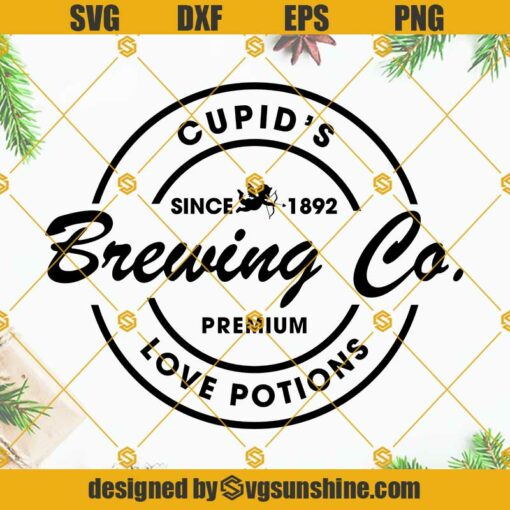 Cupid’s Brewing Co Love Potions SVG, Cupid’s Brewing Company SVG, Valentines SVG, Valentines Day SVG PNG DXF EPS Designs For Shirts