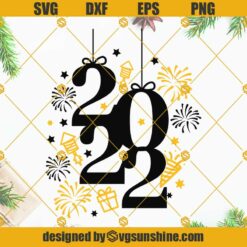 2022 SVG, Happy New Year 2022 SVG, New Years SVG, New Year 2022 SVG, Celebration Party Decoration Card Decal Sign SVG