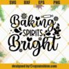 Baking Spirits Bright SVG PNG EPS DXF