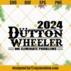 Dutton Wheeler 2024 Shirt SVG, Yellowstone SVG, Dutton Ranch Fan SVG, Beth Dutton 2024 Shirt SVG PNG DXF EPS