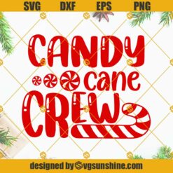 Candy Cane Crew SVG, Merry Christmas SVG, Candy Cane SVG, Christmas Shirt Candy SVG Files For Cricut