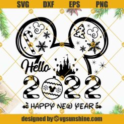 Mickey Mouse Head Ears Happy New Year 2022 SVG, Mouse Ears Hello 2022 SVG, Disney Happy New Year SVG, Welcome 2022 SVG