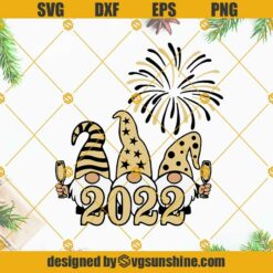 Happy New Year 2022 Gnomes SVG, Gnome 2022 SVG, Happy New Year 2022 SVG