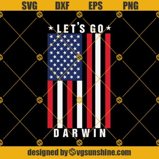 Let's Go Darwin American Flag SVG PNG, Let's Go Darwin SVG, American Flag SVG