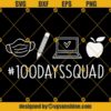 100 Days Squad SVG