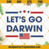 Let's Go Darwin American Flag SVG, Let's Go Darwin SVG