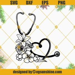 Stethoscope Floral SVG, Heart Stethoscope with Flowers SVG, Floral Stethoscope SVG, Nurse Life SVG, Nurse SVG, Stethoscope SVG
