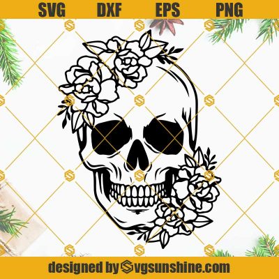 Flower Skull SVG, Skull SVG, Floral Skull SVG, Sugar Skull SVG File ...