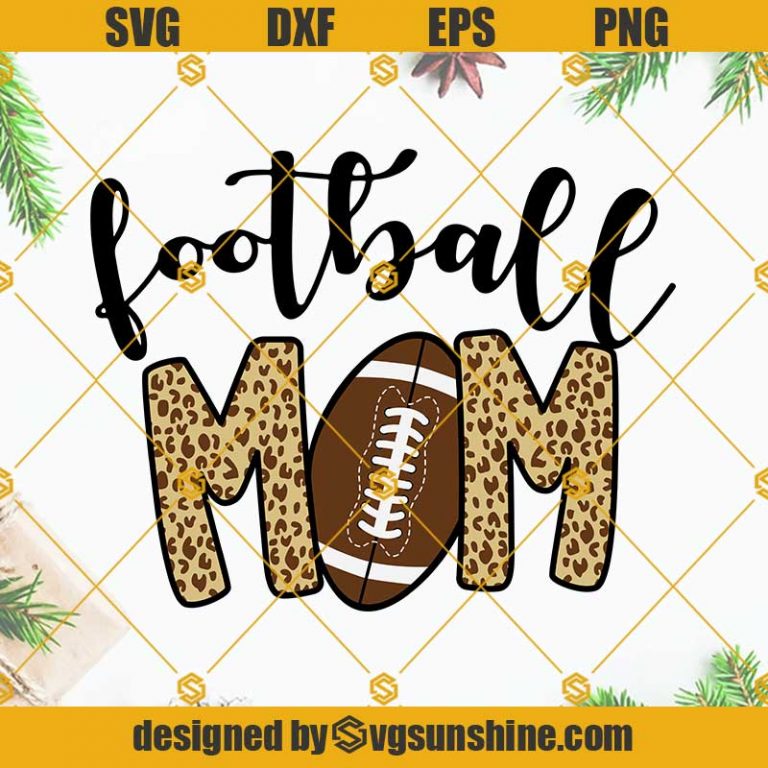 Football Mom Leopard SVG, Football Mom SVG, Football Mom Leopard ...