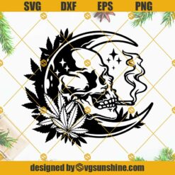 Skull Smoking Weed Moon High SVG, Skull Smoking Weed SVG, Skull Smoking Joint SVG