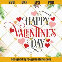 Happy Valentines Day SVG, Valentine SVG, Love SVG PNG DXF EPS Digital Download For Cricut Silhouette
