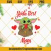 Yoda Best Mom SVG