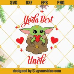 Yoda Best Uncle SVG, Baby Yoda SVG, Uncle SVG PNG DXF EPS Cricut