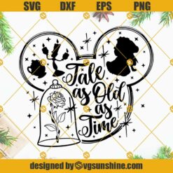 Tale As Old As Time SVG, Beauty And The Beast SVG, Disney Quote SVG, Belle SVG PNG DXF EPS Cut File
