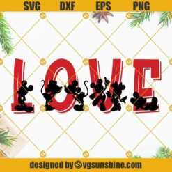 Mickey And Minnie Love SVG, Love Valentine SVG, Love SVG, Valentines SVG, Valentines Day SVG, Happy Valentines Day SVG