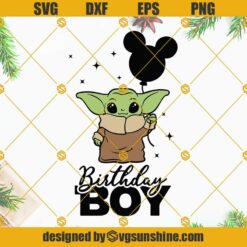 Birthday Boy SVG, Baby Yoda SVG, Disney Birthday SVG