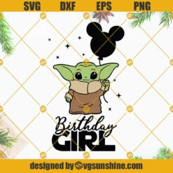 Birthday Girl SVG, Baby Yoda SVG, Baby Yoda Birthday SVG