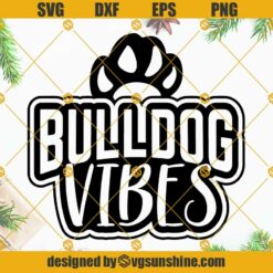 Bulldog Vibes SVG