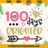 100 Days Brighter SVG, Girl 100 Days Of School SVG