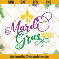 Mardi Gras 2022 SVG PNG DXF EPS Cricut