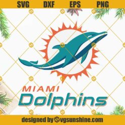 Miami Dolphins SVG, Dolphins SVG, Miami Dolphins SVG For Cricut, Miami Dolphins Logo SVG