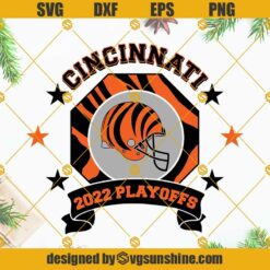 Cincinnati 2022 Playoffs SVG, Cincinnati Bengals SVG, Cincinnati Bengals Shirt SVG PNG DXF EPS Cricut