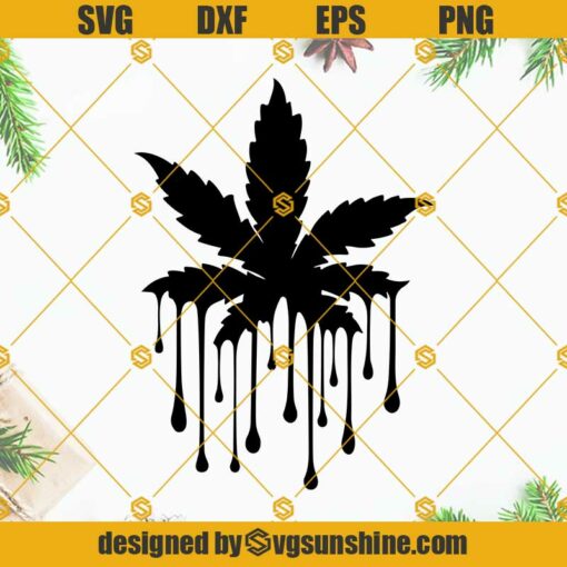 Marijuana Pot Leaf Drip SVG, Cannabis Leaf SVG, Weed Leaf SVG