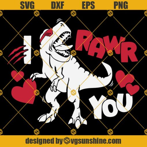 I Rawr You SVG, Kids Valentine’s Day SVG, Rawr Means I Love You In Dinosaur SVG, Boy Valentine’s Shirt SVG, T-Rex SVG