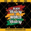 Black History Is World History SVG