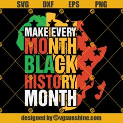Black History Month Shirt SVG PNG DXF EPS, Black History Africa Map SVG