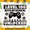 Level 100 Days Of School Unlocked SVG