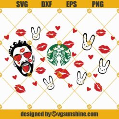 Kissed Bad Bunny Valentines SVG For Starbucks Cup, Bad Bunny Valentines Starbucks Full Wrap SVG Layered