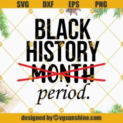 Black History Period SVG