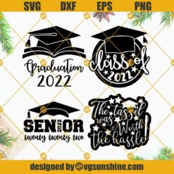 Graduation SVG Bundle, Senior 2022 SVG, Class Of 2022 SVG, Graduation 2022 SVG