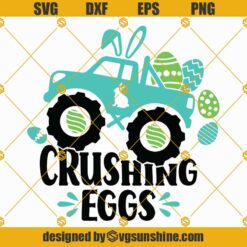 Crushing Eggs SVG, Easter Boy Kid Shirts SVG, Easter Monster Truck SVG, Easter Monster truck with Eggs SVG