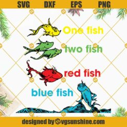 One fish two fish red fish blue fish SVG, Dr seuss SVG
